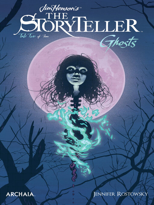 Title details for The Storyteller: Ghosts (2020), Issue 2 by Jim Henson - Wait list
